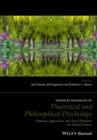 The Wiley Handbook of Theoretical and Philosophical Psychology : Methods, Approaches, and New Directions for Social Sciences - eBook