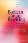 Boolean Circuit Rewiring : Bridging Logical and Physical Designs - Book