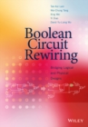 Boolean Circuit Rewiring : Bridging Logical and Physical Designs - eBook
