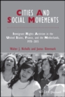 Cities and Social Movements : Immigrant Rights Activism in the US, France, and the Netherlands, 1970-2015 - Book