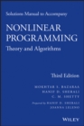 Solutions Manual to accompany Nonlinear Programming : Theory and Algorithms - Book