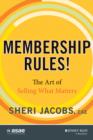 Membership Rules! The Art of Selling What Matters - eBook