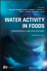 Water Activity in Foods : Fundamentals and Applications - Book