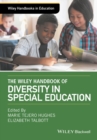 The Wiley Handbook of Diversity in Special Education - Book