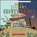 How an Economy Grows and Why It Crashes - eBook