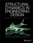 Structural Dynamics in Engineering Design - Book