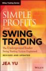 Simple Profits from Swing Trading : The UndergroundTrader Swing Trading System Explained - eBook