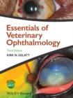 Essentials of Veterinary Ophthalmology, Third Edit ion - Book