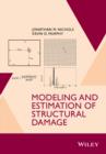 Modeling and Estimation of Structural Damage - Book