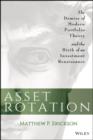Asset Rotation : The Demise of Modern Portfolio Theory and the Birth of an Investment Renaissance - eBook