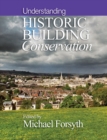 Understanding Historic Building Conservation - Book