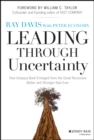 Leading Through Uncertainty : How Umpqua Bank Emerged from the Great Recession Better and Stronger than Ever - eBook
