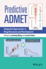 Predictive ADMET : Integrated Approaches in Drug Discovery and Development - eBook