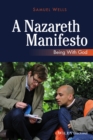 A Nazareth Manifesto : Being with God - eBook