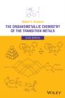 The Organometallic Chemistry of the Transition Metals - eBook