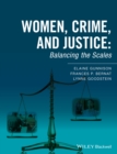 Women, Crime, and Justice : Balancing the Scales - eBook
