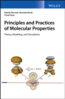 Principles and Practices of Molecular Properties : Theory, Modeling, and Simulations - eBook