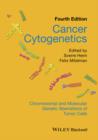 Cancer Cytogenetics : Chromosomal and Molecular Genetic Aberrations of Tumor Cells - eBook