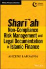 Shari'ah Non-compliance Risk Management and Legal Documentations in Islamic Finance - eBook