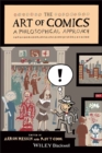 The Art of Comics : A Philosophical Approach - Book