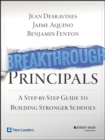 Breakthrough Principals : A Step-by-Step Guide to Building Stronger Schools - eBook