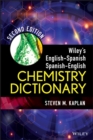 Wiley's English-Spanish, Spanish-English Chemistry Dictionary - eBook