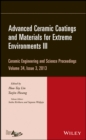 Advanced Ceramic Coatings and Materials for Extreme Environments III, Volume 34, Issue 3 - Book