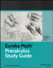Eureka Math Precalculus Study Guide - Book