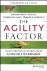 The Agility Factor : Building Adaptable Organizations for Superior Performance - eBook