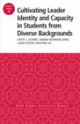 Cultivating Leader Identity and Capacity in Students from Diverse Backgrounds : ASHE Higher Education Report, 39:4 - Book
