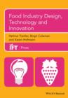 Food Industry Design, Technology and Innovation - eBook