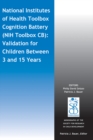 National Institutes of Health Toolbox Cognition Battery (NIH Toolbox CB) : Validation for Children Between 3 and 15 Years - Book