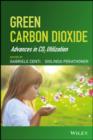 Green Carbon Dioxide : Advances in CO2 Utilization - eBook