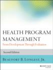 Health Program Management : From Development Through Evaluation - eBook
