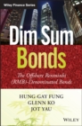 Dim Sum Bonds : The Offshore Renminbi (RMB)-Denominated Bonds - eBook