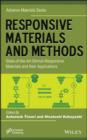 Responsive Materials and Methods : State-of-the-Art Stimuli-Responsive Materials and Their Applications - eBook