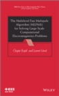 The Multilevel Fast Multipole Algorithm (MLFMA) for Solving Large-Scale Computational Electromagnetics Problems - eBook