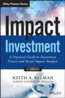 Impact Investment, + Website : A Practical Guide to Investment Process and Social Impact Analysis - Book