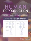 Human Reproduction : Updates and New Horizons - eBook