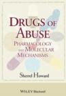 Drugs of Abuse : Pharmacology and Molecular Mechanisms - eBook