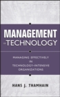 Management of Technology : Managing Effectively in Technology-Intensive Organizations - eBook