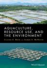 Aquaculture, Resource Use, and the Environment - eBook
