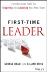 First-Time Leader : Foundational Tools for Inspiring and Enabling Your New Team - eBook