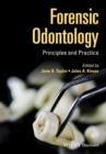 Forensic Odontology : Principles and Practice - eBook