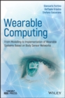 Wearable Systems and Body Sensor Networks : From Modeling to Implementation - Book
