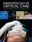 Haematology in Critical Care : A Practical Handbook - eBook