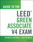 Guide to the LEED Green Associate V4 Exam - Book