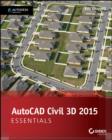 AutoCAD Civil 3D 2015 Essentials : Autodesk Official Press - Book