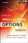 How to Price and Trade Options : Identify, Analyze, and Execute the Best Trade Probabilities, + Website - Book