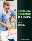 Healthcare Simulation at a Glance - Book